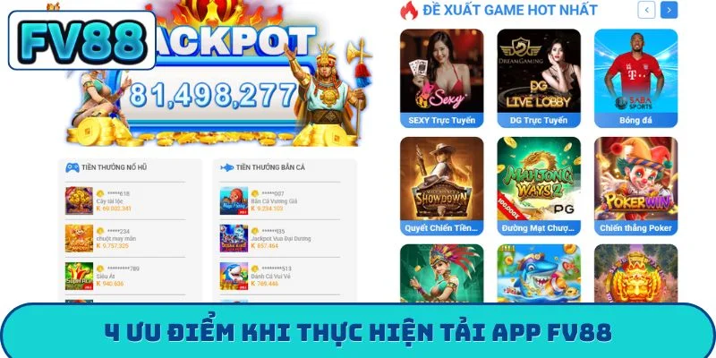 4 ưu điểm khi thực hiện tải app FV88
