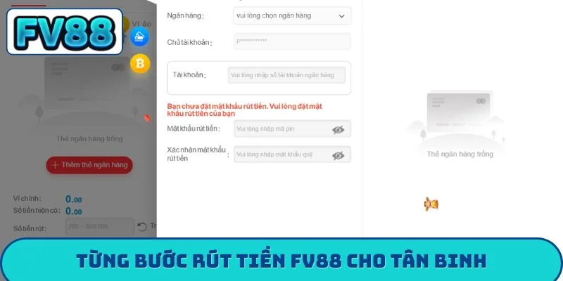 Rút Tiền FV88 - Hướng Dẫn Giao Dịch An Toàn, Bền Vững Từng bước rút tiền FV88 cho tân binh